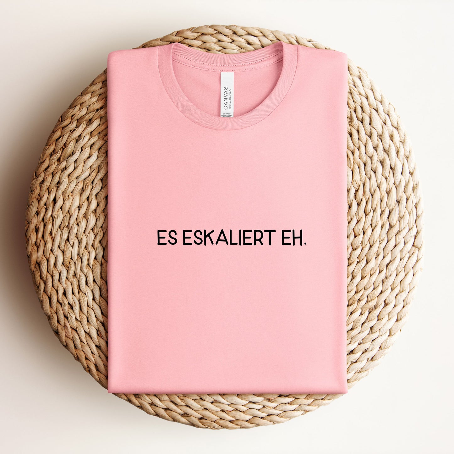 Es eskaliert eh. - Unisex Shirt